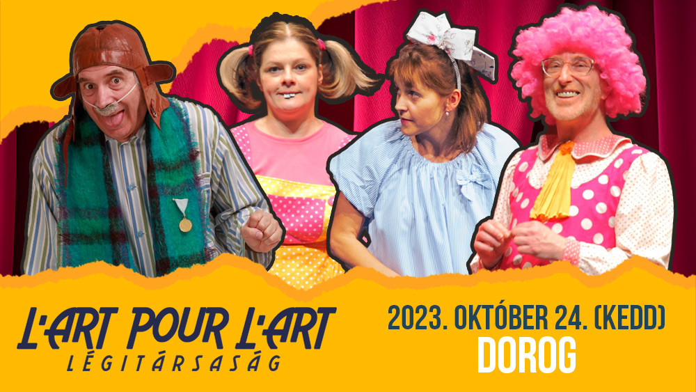 L’art pour l’art: Légitársaság – Dorog, 2023.10.24.